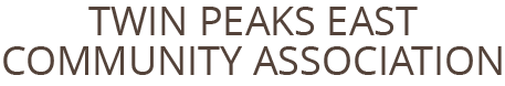 Twin Peaks East Community Association